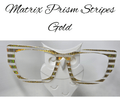 GOLD - Matrix Prism Stripes - R3dvelvetee
