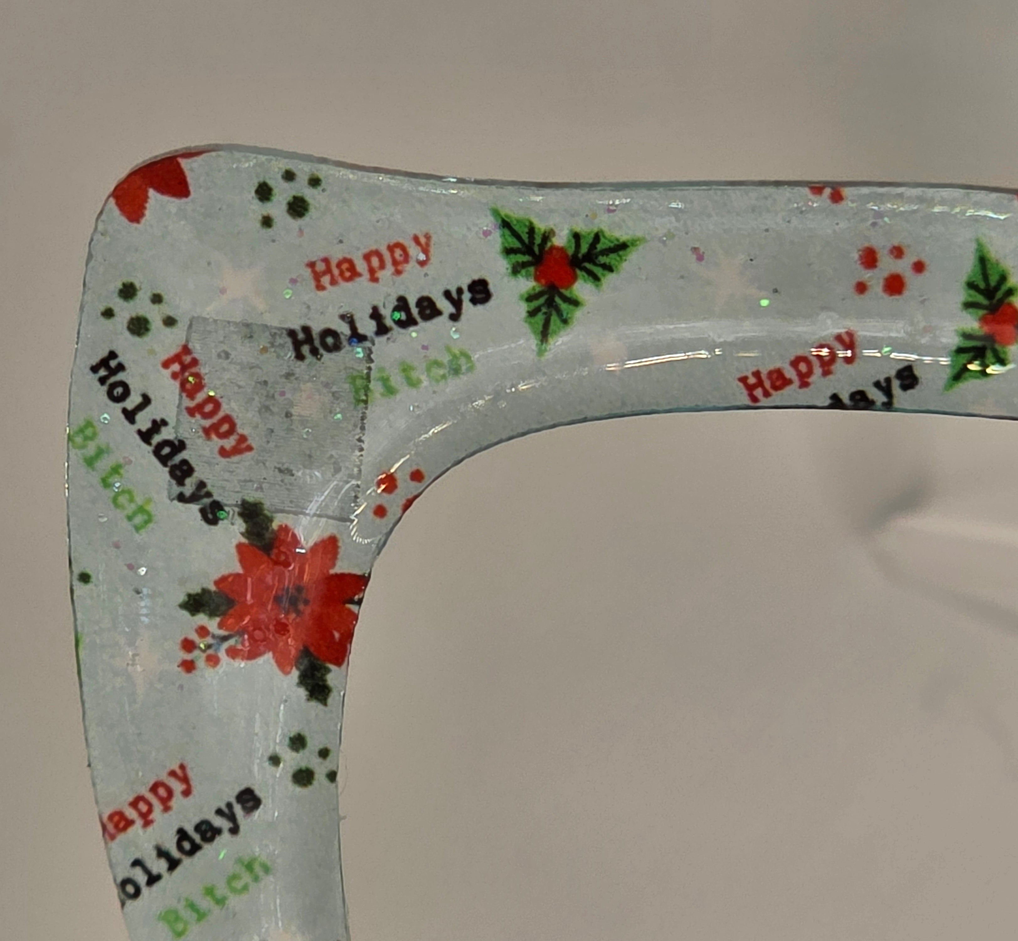 Happy Holidays B$#*